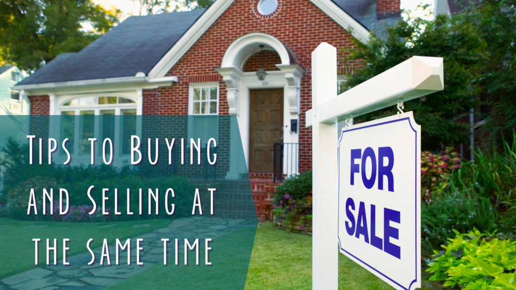 Red brick home with for sale sign with blog title "tips to buying and selling at the same time"